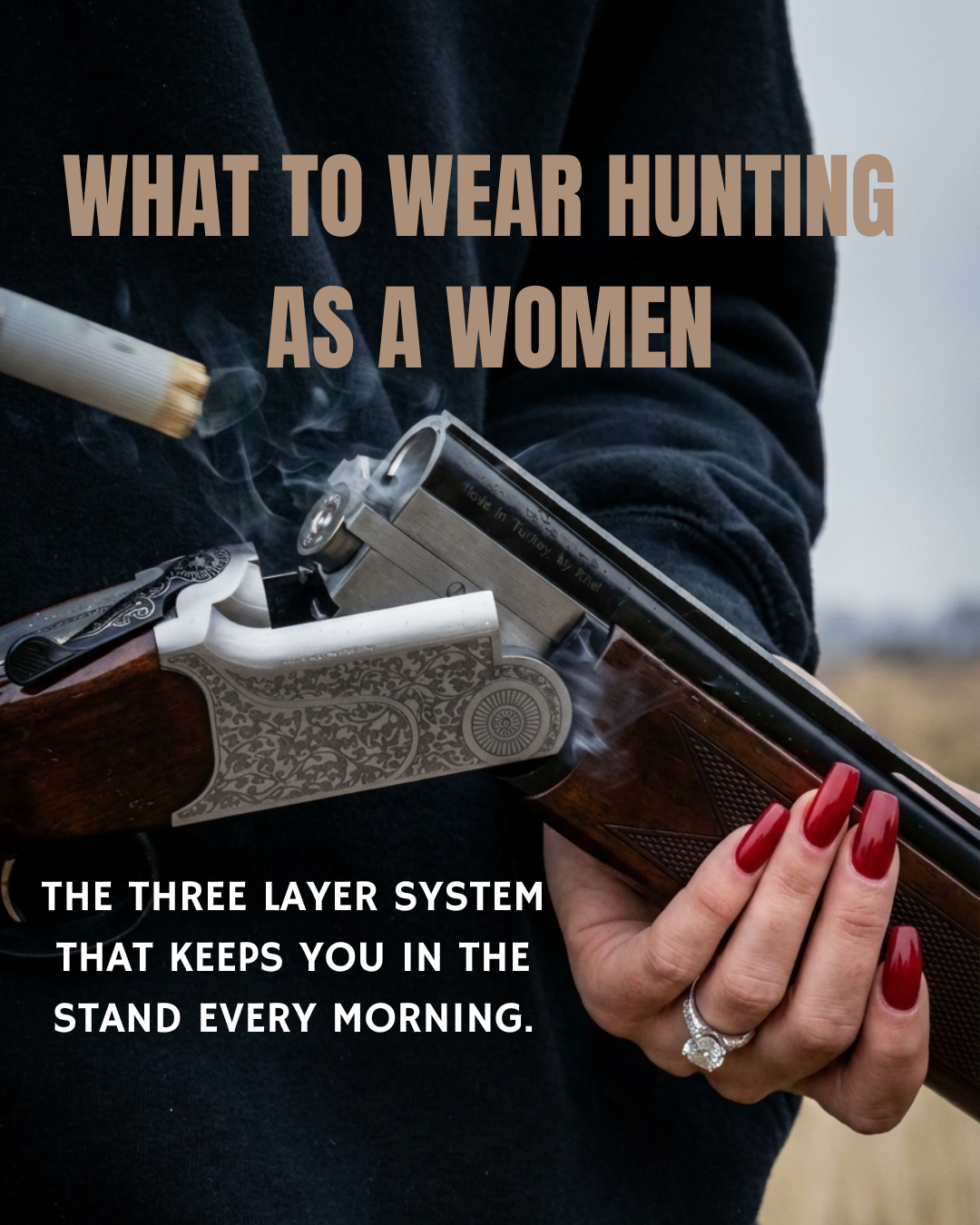 What to Wear Hunting: The Women's Guide to Layering for the Field