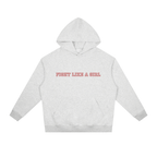 Fight Like a Girl  Heavyweight Drop-Shoulder Hoodie Light Grey