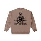 Back of Hunt Like A Girl Retriever Crewneck — oversized heavyweight hunting crewneck Coffee