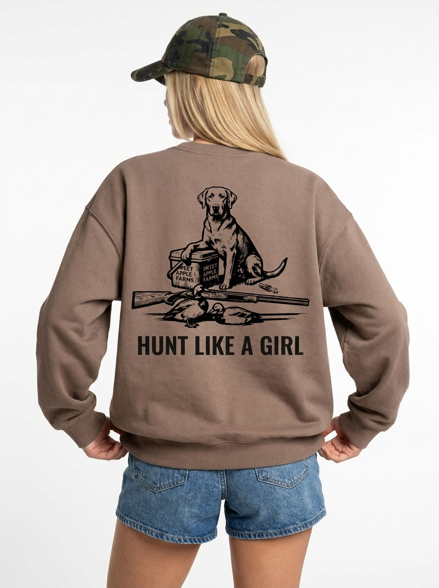 HUNT LIKE A GIRL COFFEE SWEATSHIRT DUCK HUNTING ON MODEL BACK 